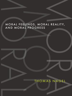cover image of Moral Feelings, Moral Reality, and Moral Progress